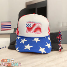 Load image into Gallery viewer, Land of the Free Flag Embroidered  Stars &amp; Stripes Trucker Hat

