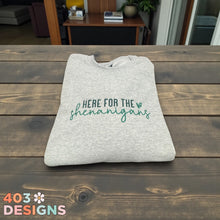Load image into Gallery viewer, Here for the shenanigans- Embroidered Sweatshirt
