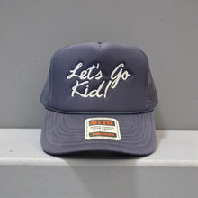 Load image into Gallery viewer, Let's Go Kid- Embroidered Hat
