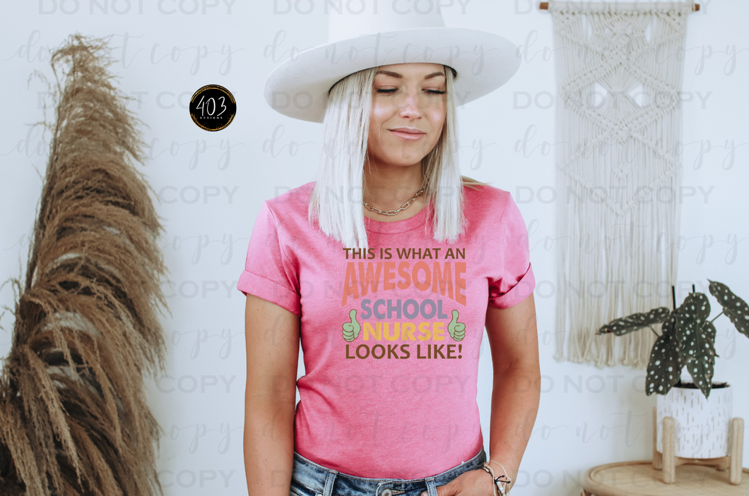 This Is What An Awesome School Nurse Looks Like DTF Transfer