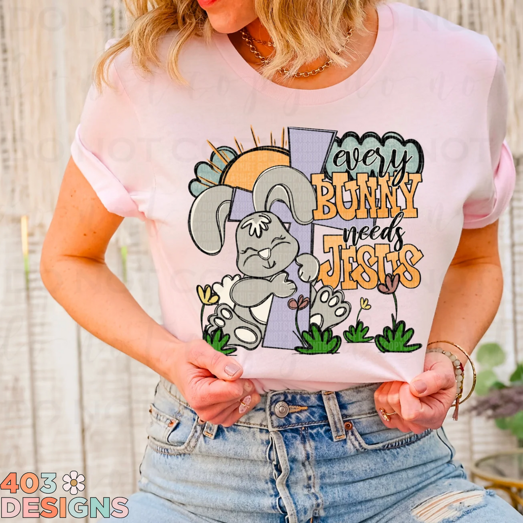 Every Bunny Needs Jesus T-Shirt