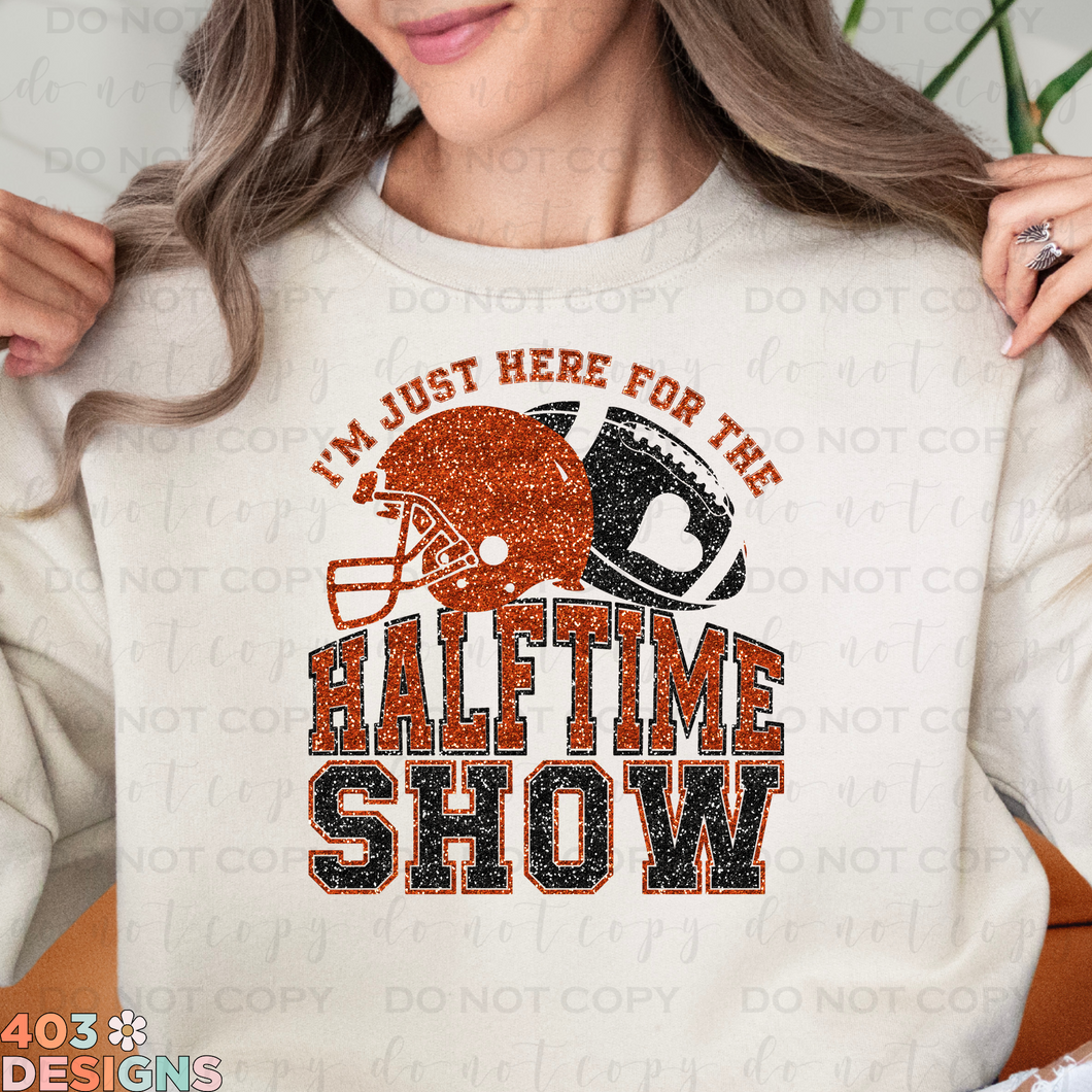 I'm Just Here For The Halftime Show DTF Transfer
