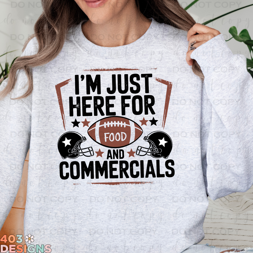 I'm Just Here For The Food & Commercials DTF Transfer
