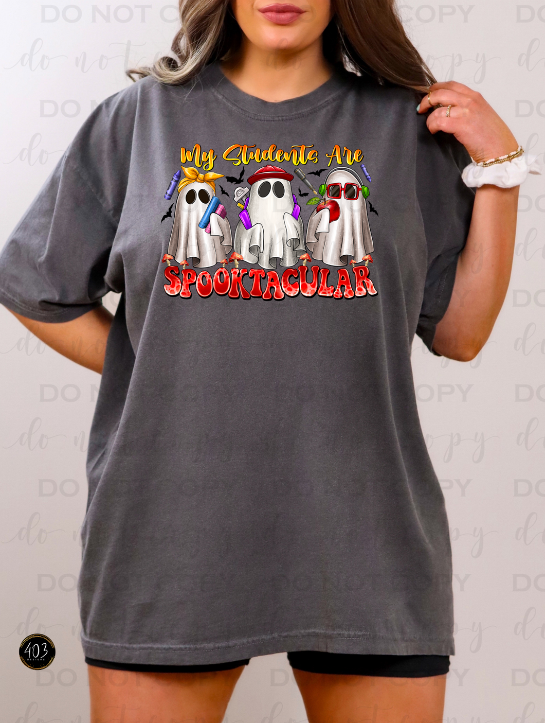 My Students Are Spooktacular DTF Transfer