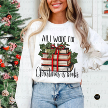 Load image into Gallery viewer, All I Want For Christmas Is Books DTF Transfer
