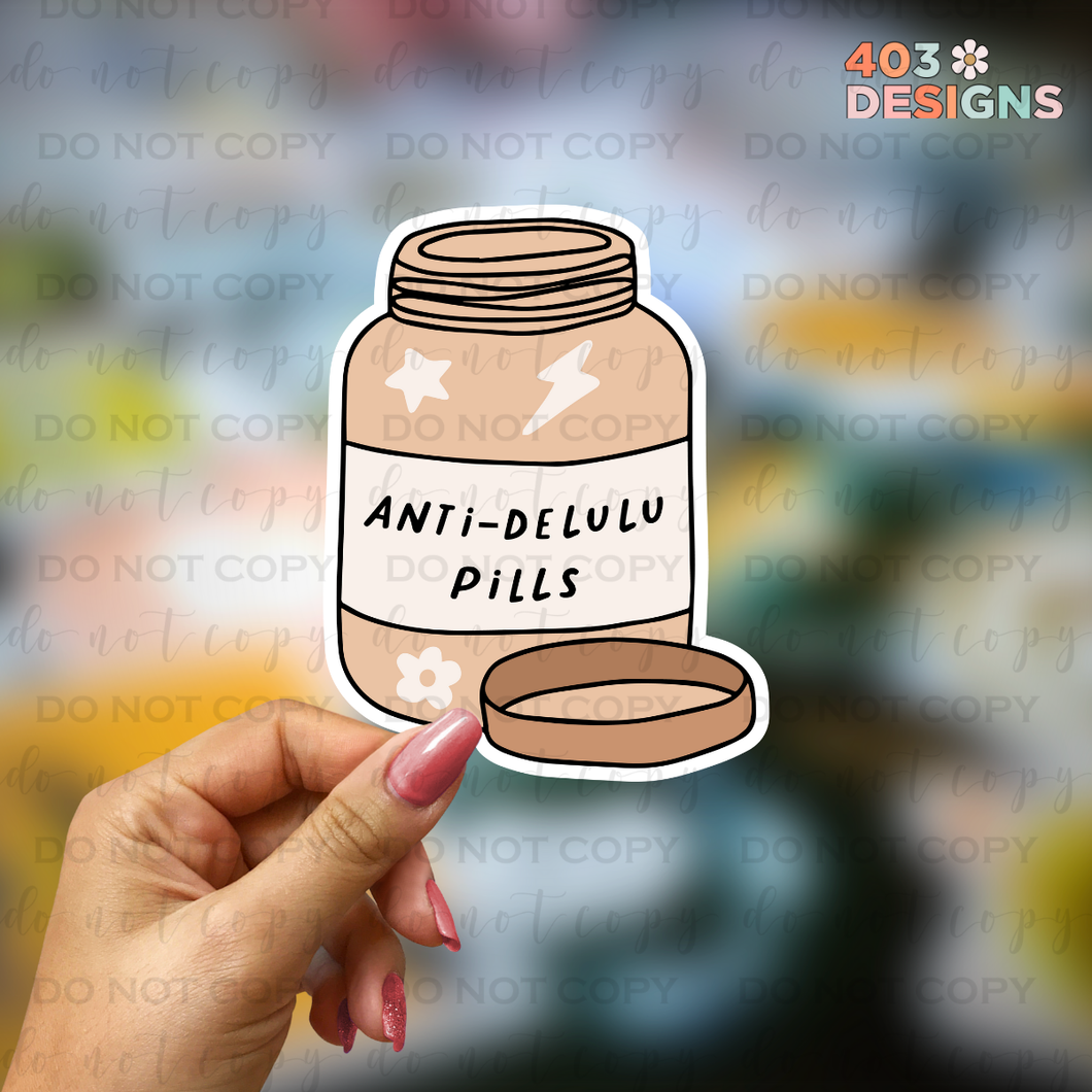 Anti-Delulu Pills UV Sticker