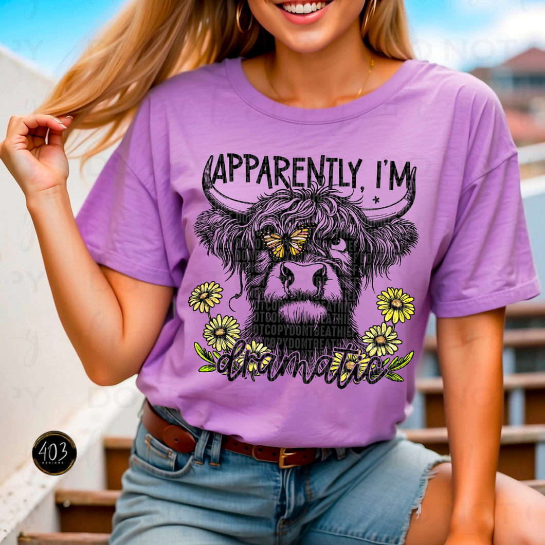 Apparently I'm Dramatic DTF Transfer