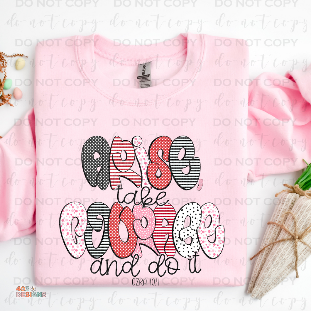 Arise Take Courage DTF Transfer