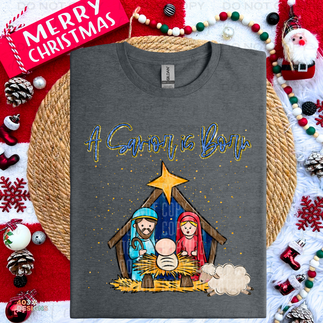 A Savior Is Born DTF Transfer