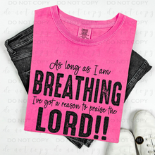 Load image into Gallery viewer, As Long As I&#39;m Breathing DTF Transfer
