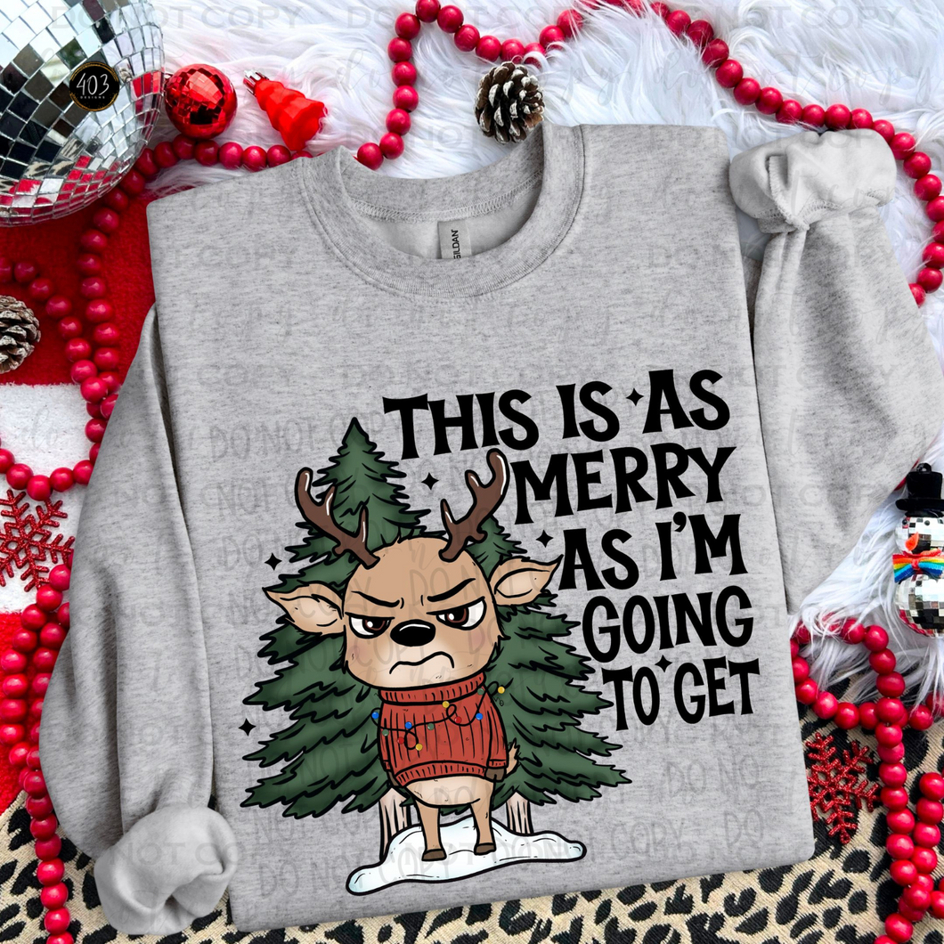 As Merry As I'm Going To Get DTF Transfer
