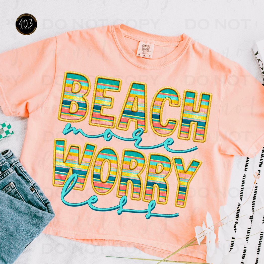 Beach More Worry Less DTF Transfer