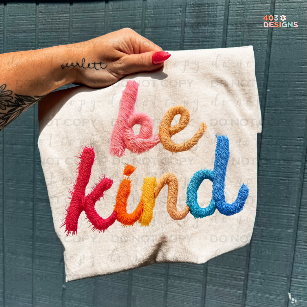 Be Kind Faux Yarn DTF Transfer