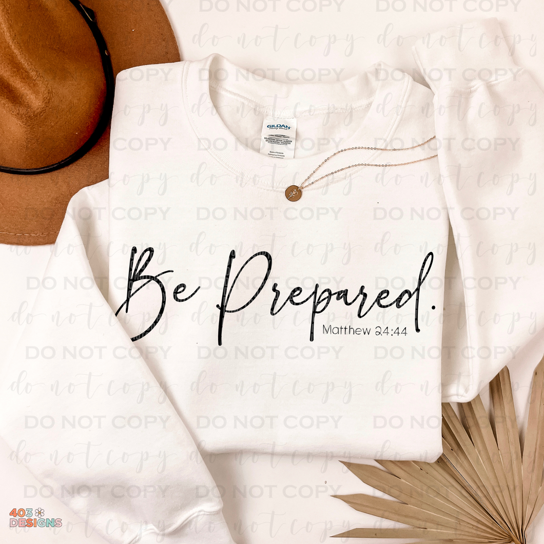 Be Prepared DTF Transfer