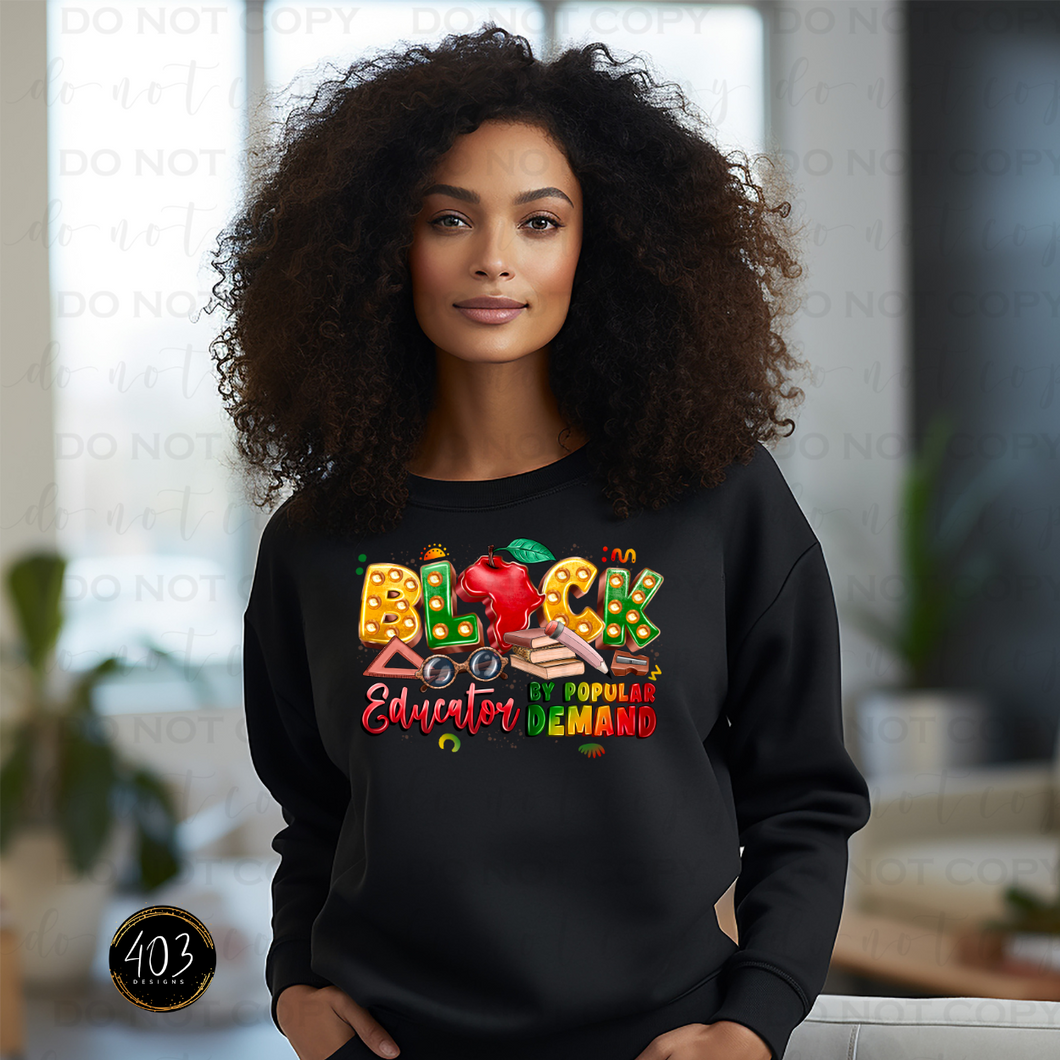 Black Educator By Popular Demand DTF Transfer