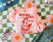 Load image into Gallery viewer, Books Are Not Boring DTF Transfer
