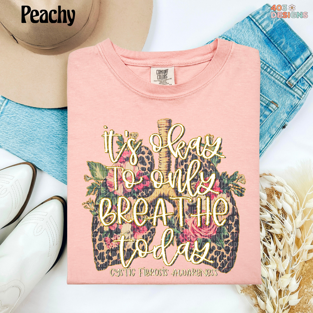 Breathe Today CFA DTF Transfer