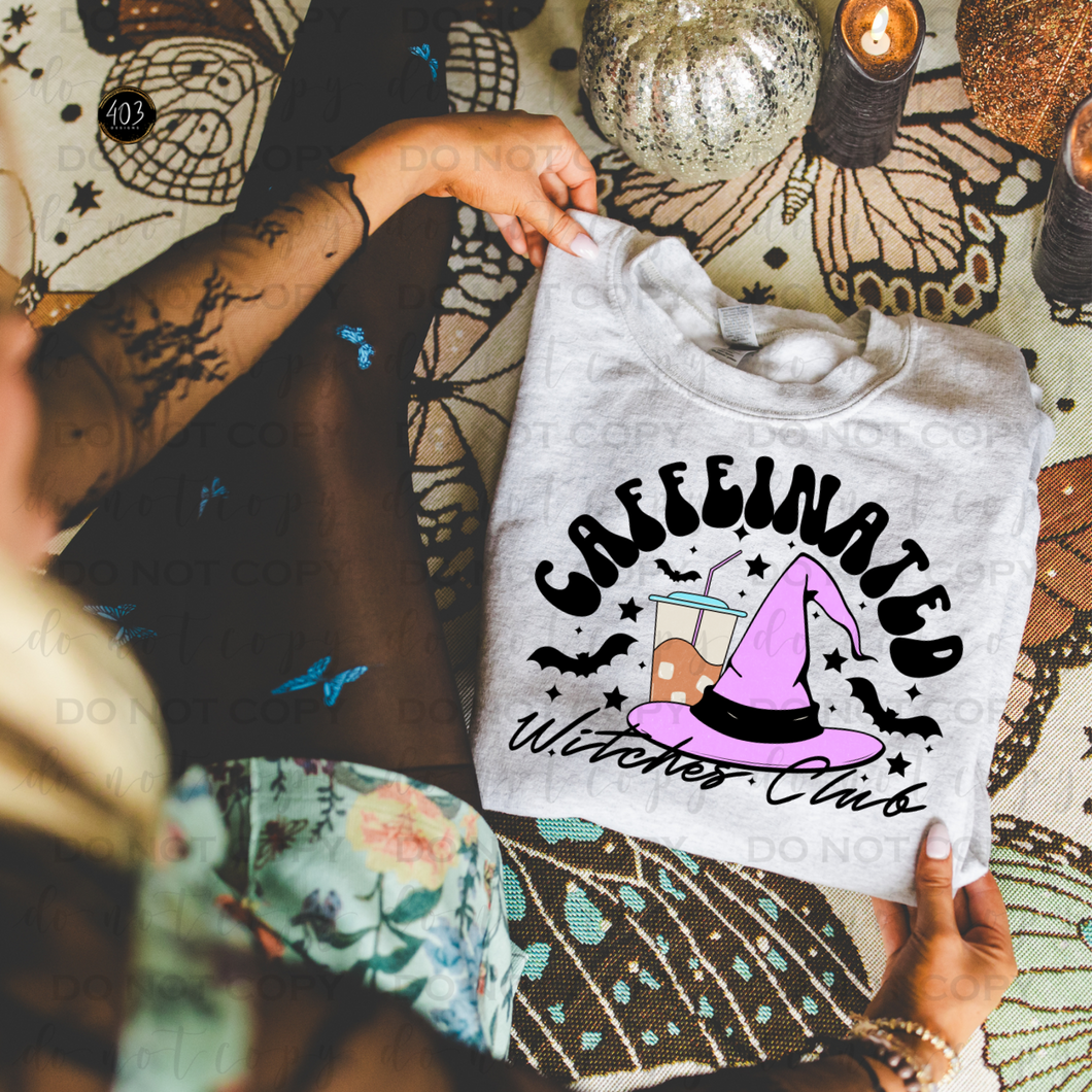 Caffeinated Witches Club DTF Transfer