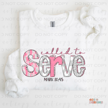 Load image into Gallery viewer, Called To Serve DTF Transfer
