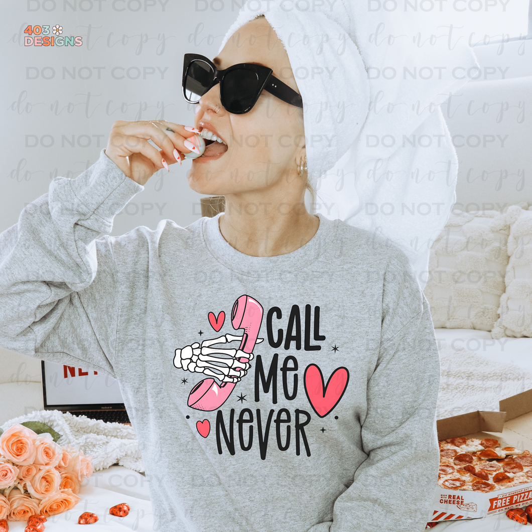 Call Me Never DTF Transfer