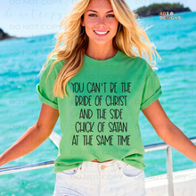 Load image into Gallery viewer, Can&#39;t Be The Bride Of Christ DTF Transfer
