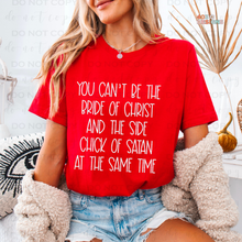 Load image into Gallery viewer, Can&#39;t Be The Bride Of Christ DTF Transfer
