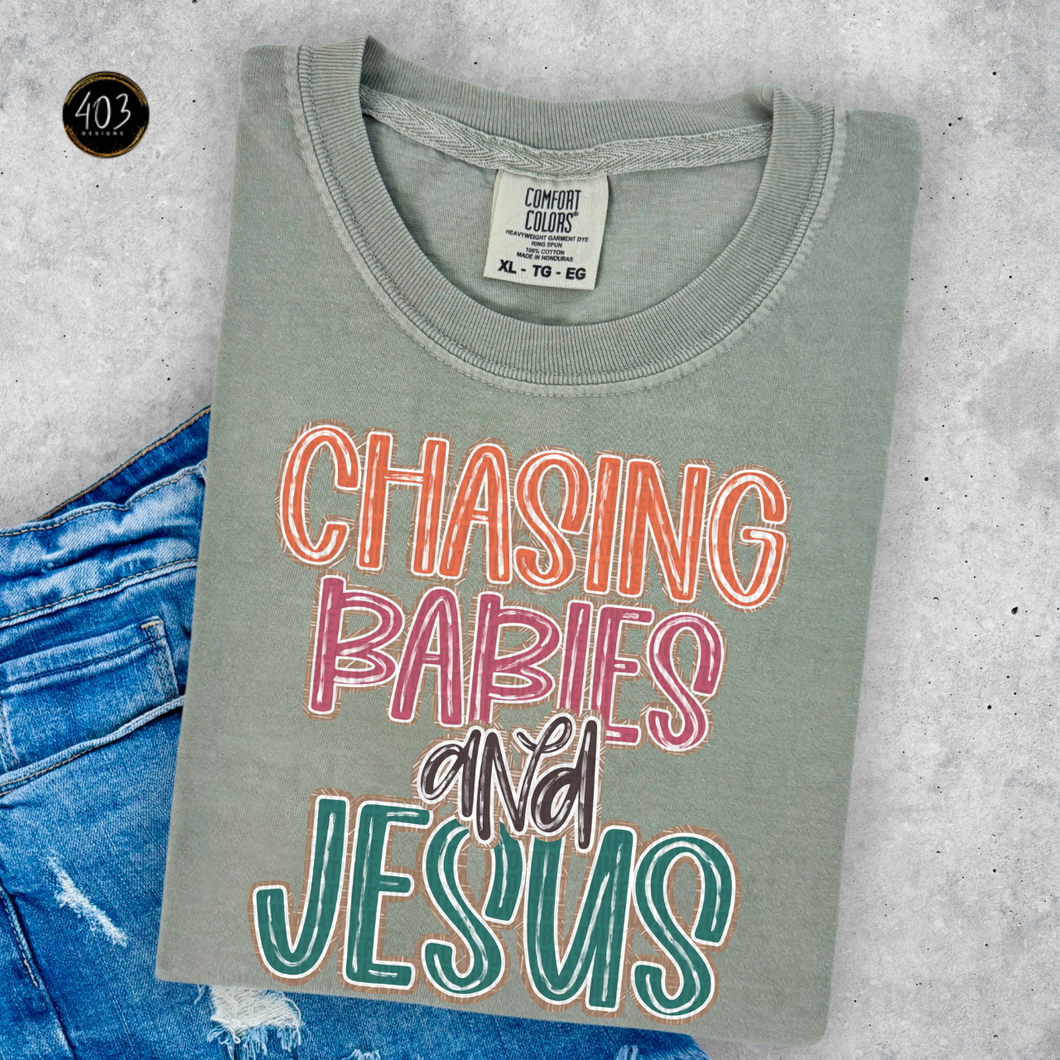 Chasing Babies & Jesus DTF Transfer