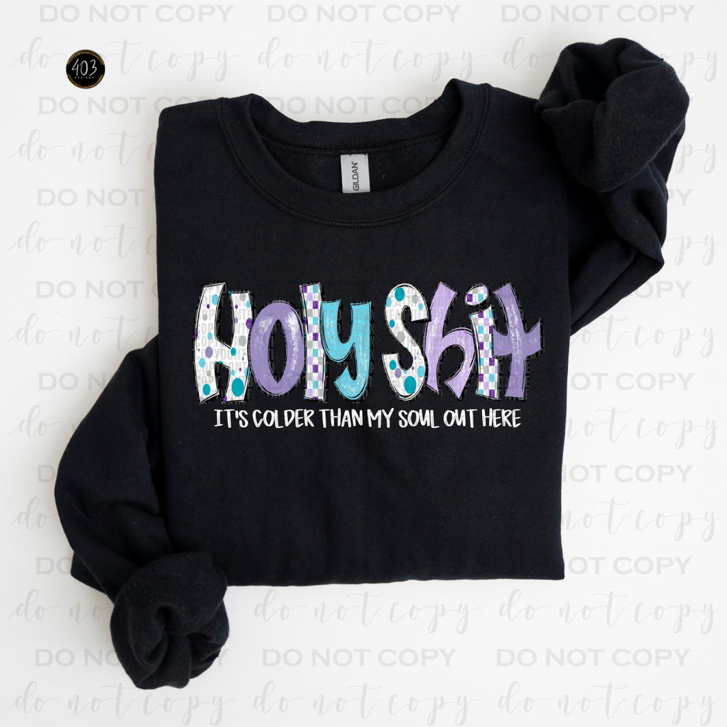 Colder Than My Soul DTF Transfer