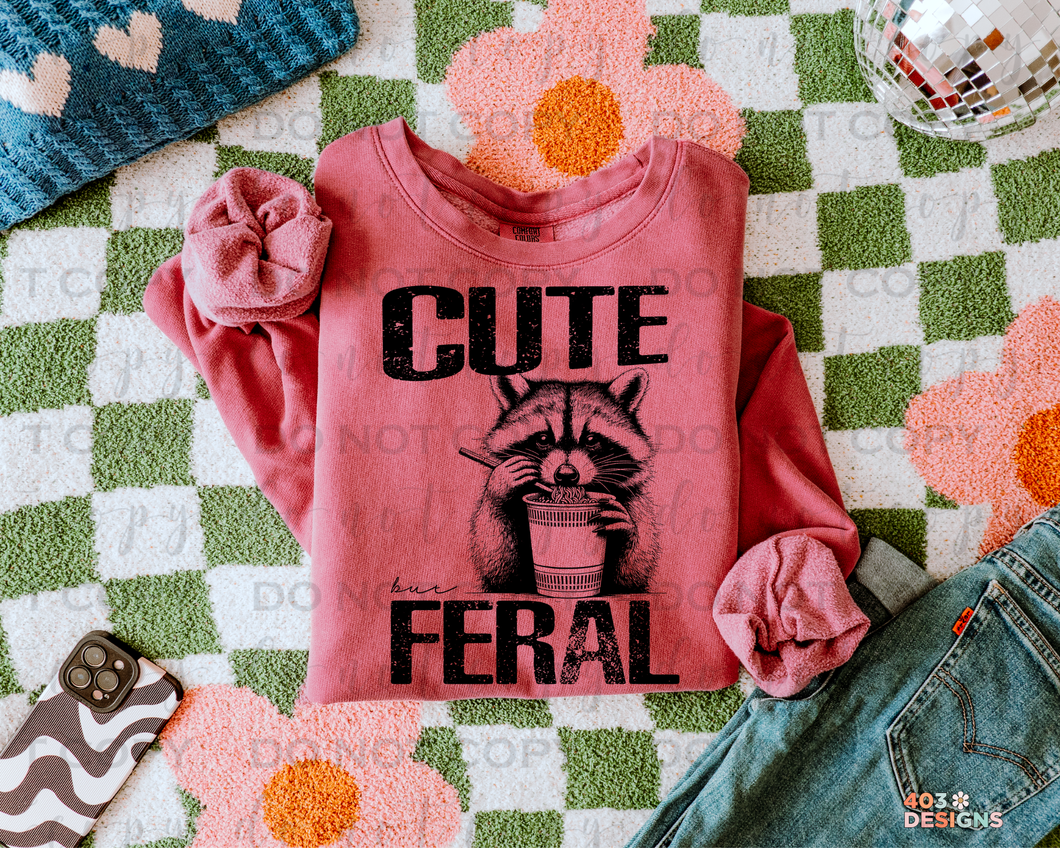 Cute But Feral DTF Transfer