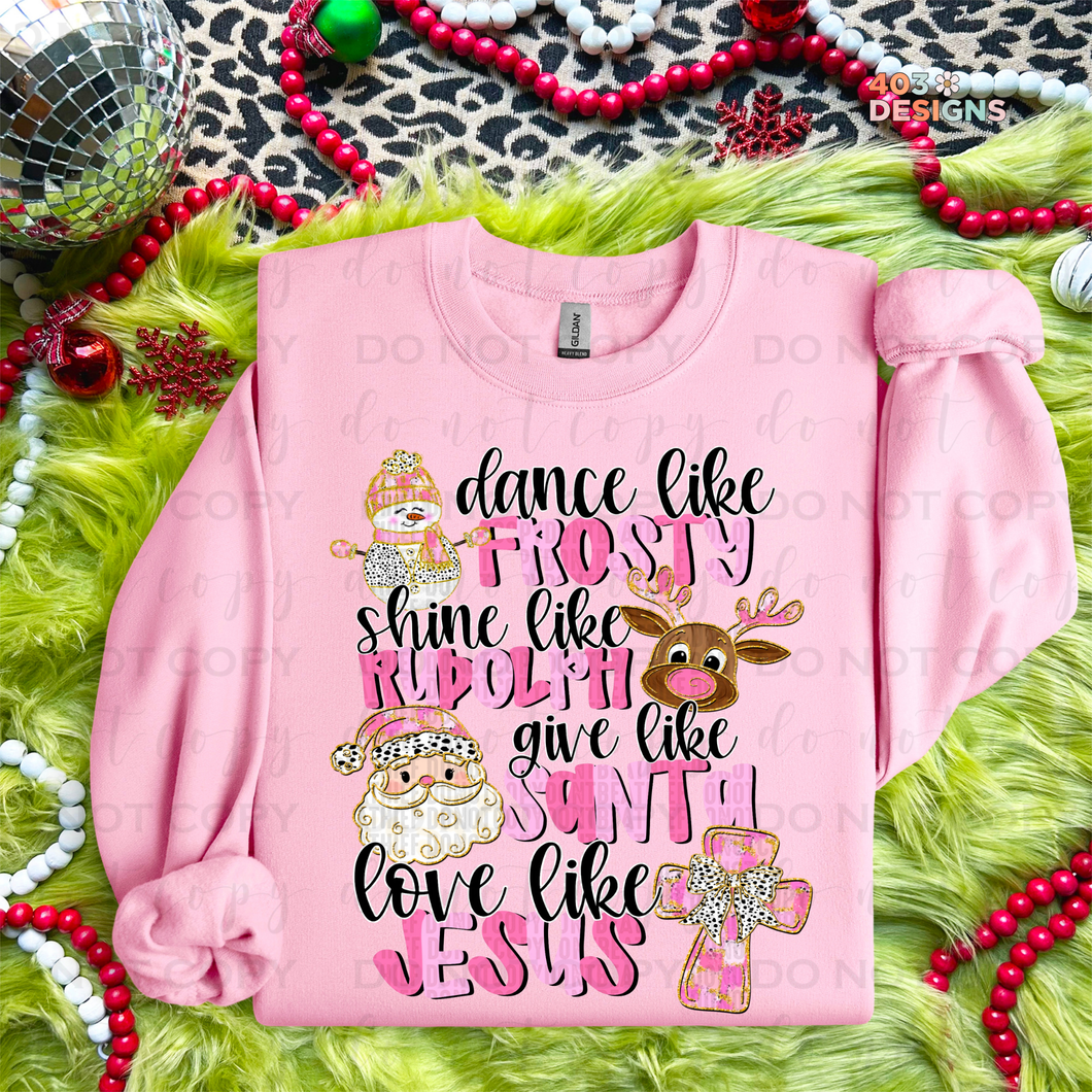 Dance Shine Give Love DTF Transfer