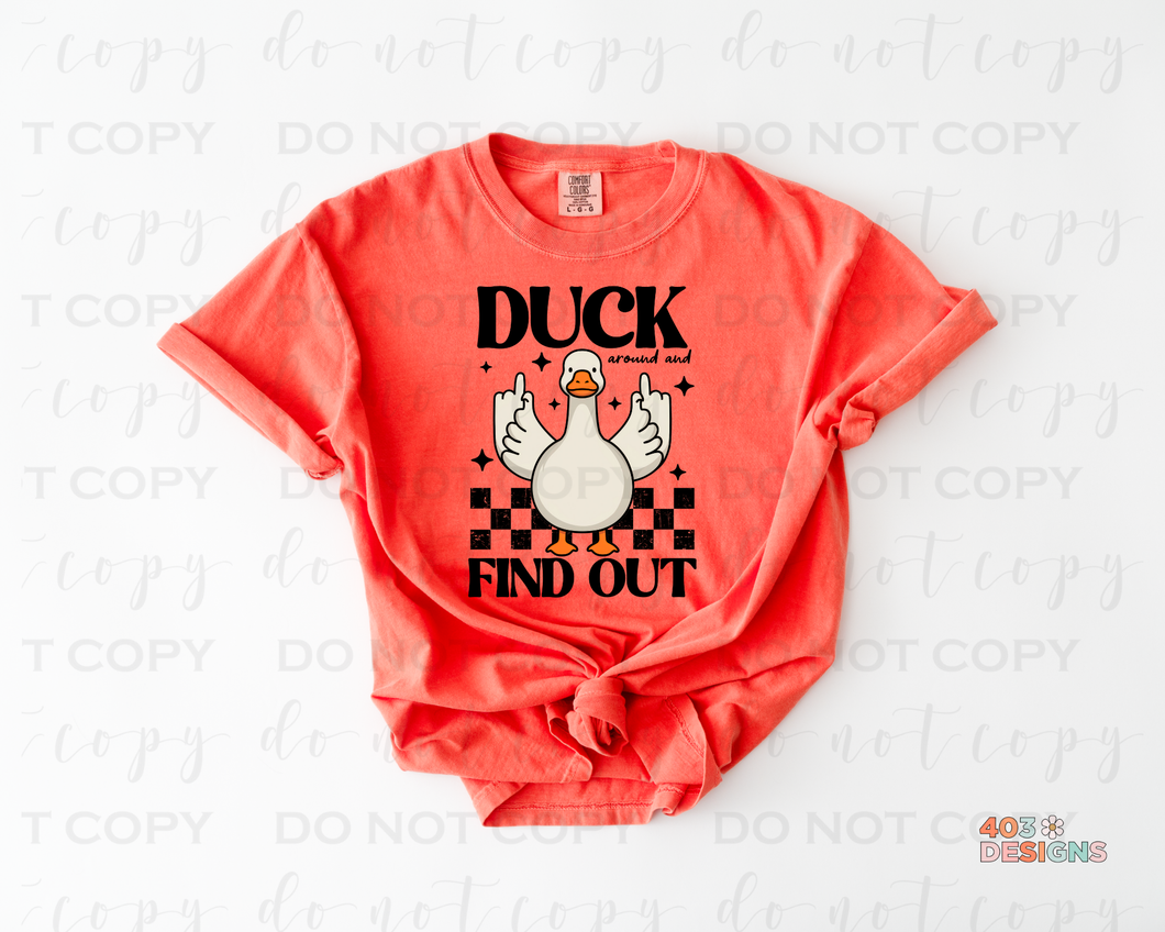 Duck Around And Find Out DTF Transfer