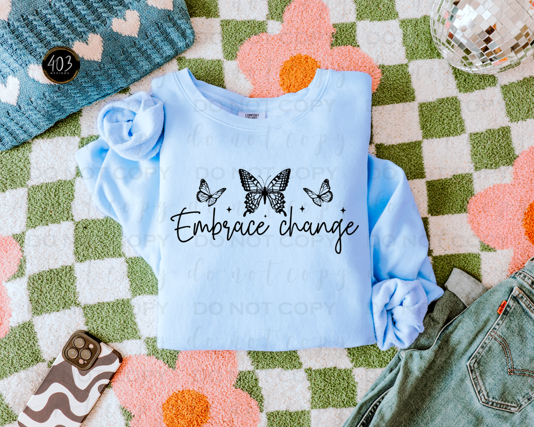 Embrace Change DTF Transfer