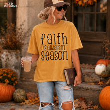 Load image into Gallery viewer, Faith Is Always In Season DTF Transfer
