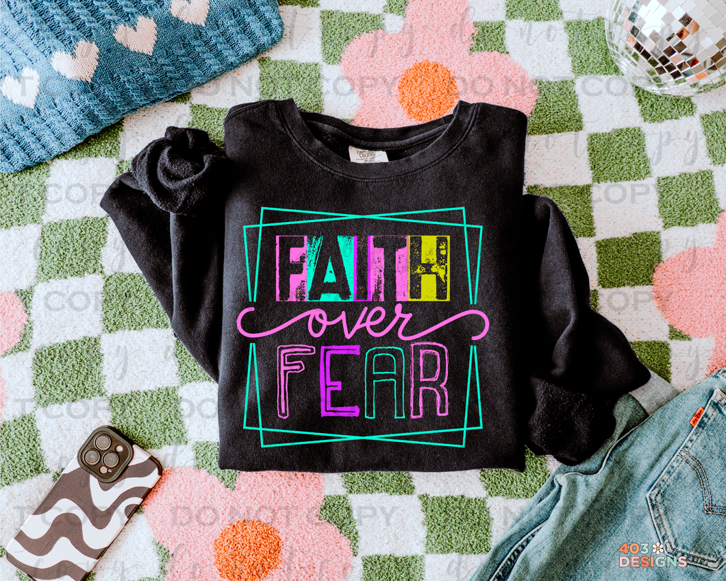 Faith Over Fear DTF Transfer