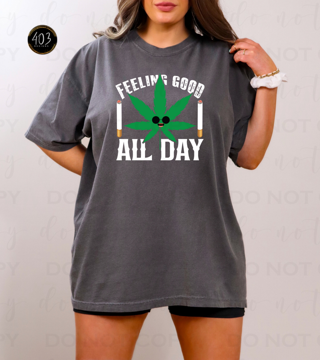 Feeling Good All Day DTF Transfer