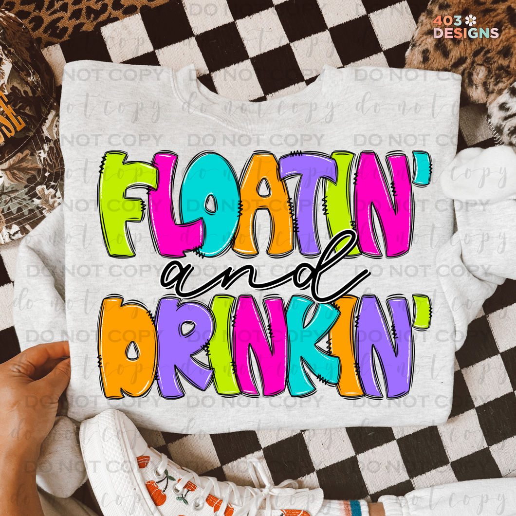 Floatin And Drinkin DTF Transfer