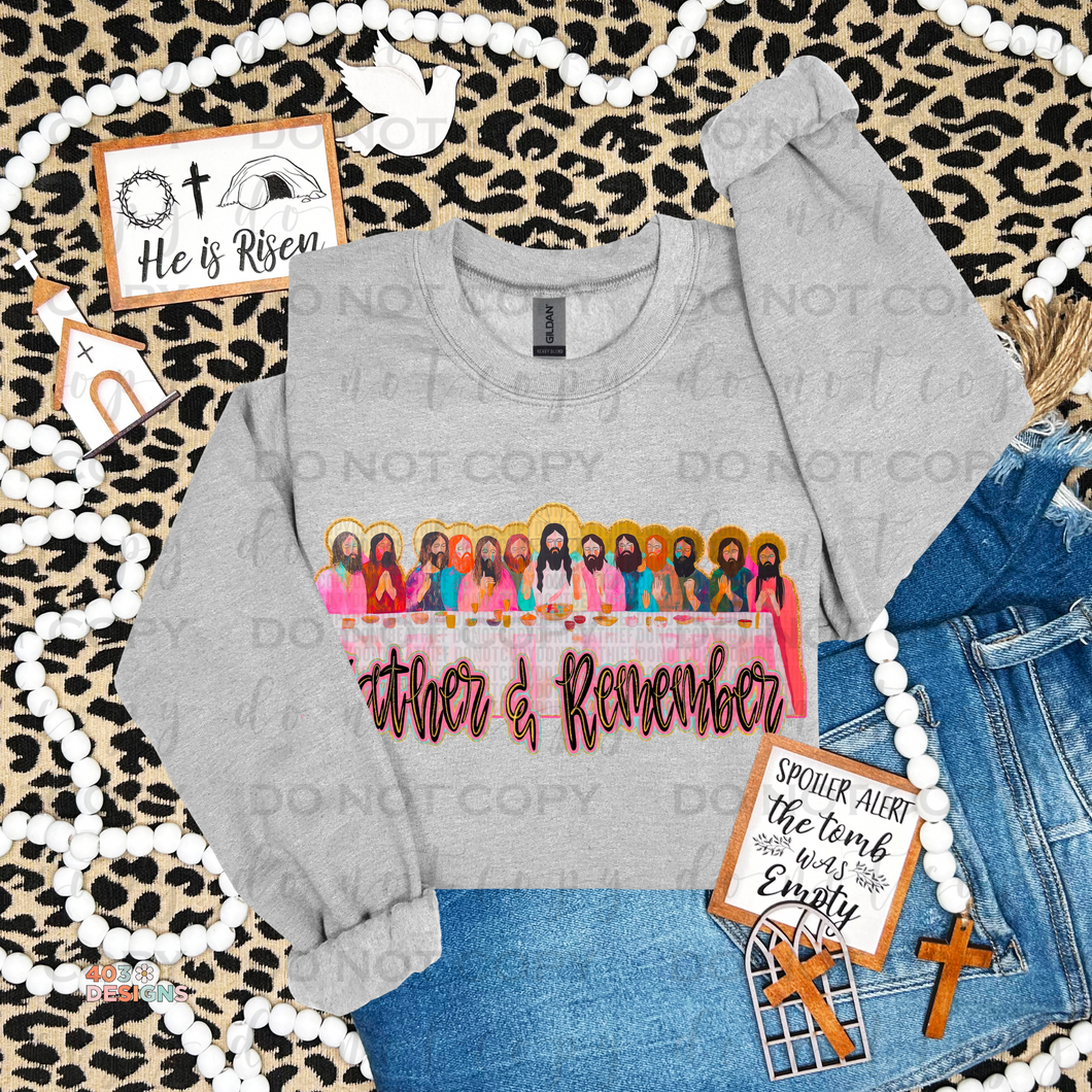 Gather & Remember DTF Transfer