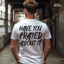 Load image into Gallery viewer, Have You Prayed About It DTF Transfer Set

