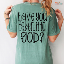 Load image into Gallery viewer, Have You Taken It To God DTF Transfer Set
