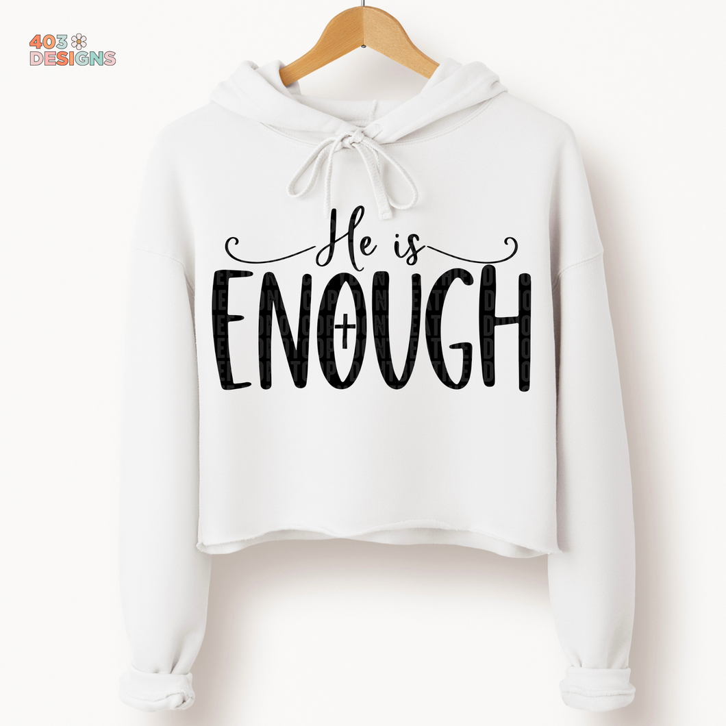 He Is Enough DTF Transfer