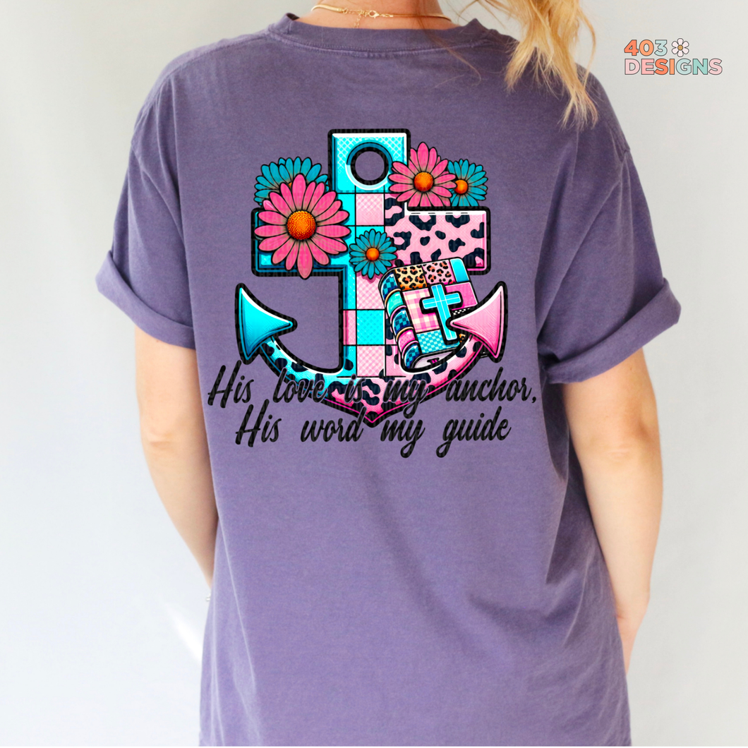 His Love Is My Anchor DTF Transfer
