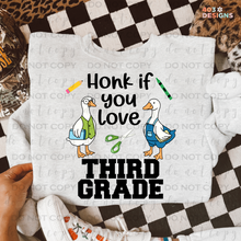 Load image into Gallery viewer, Honk If You Love Grades DTF Transfer
