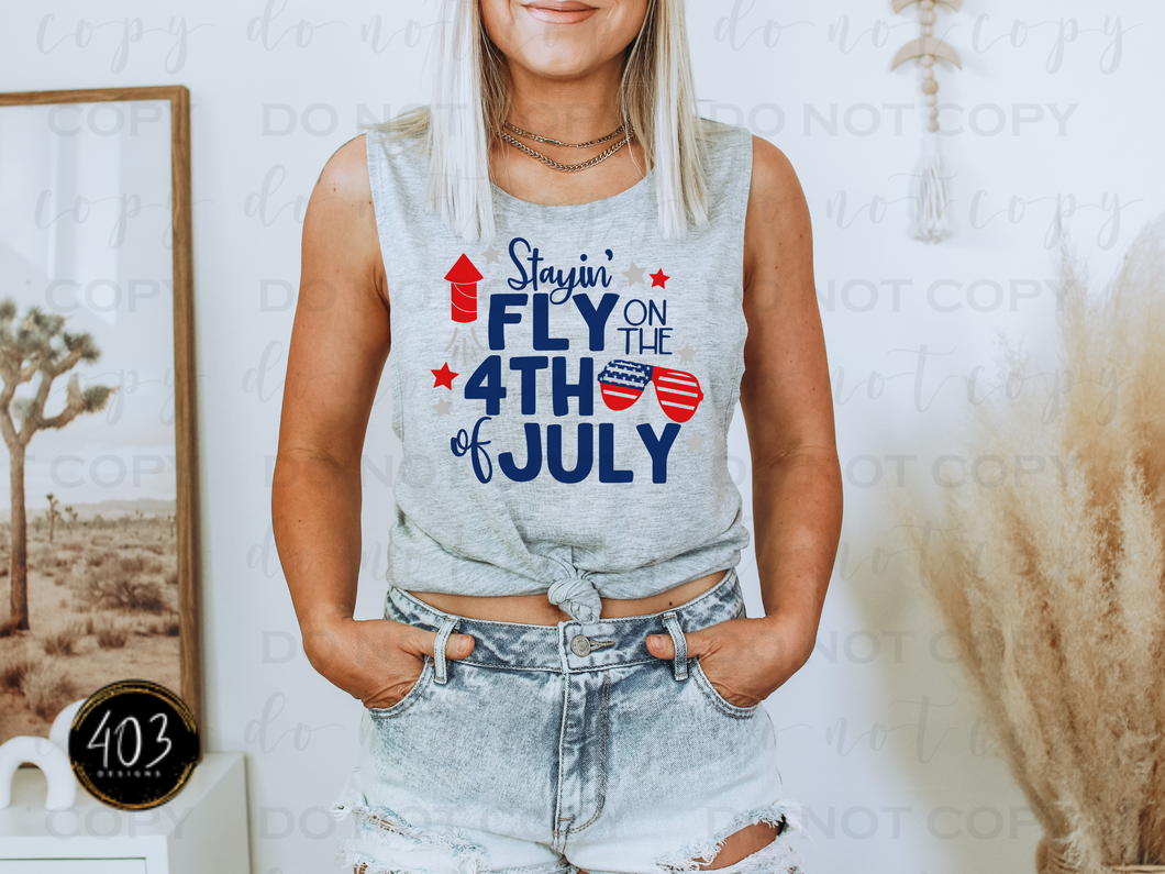 Stayin' Fly On The 4th Of July DTF Transfer