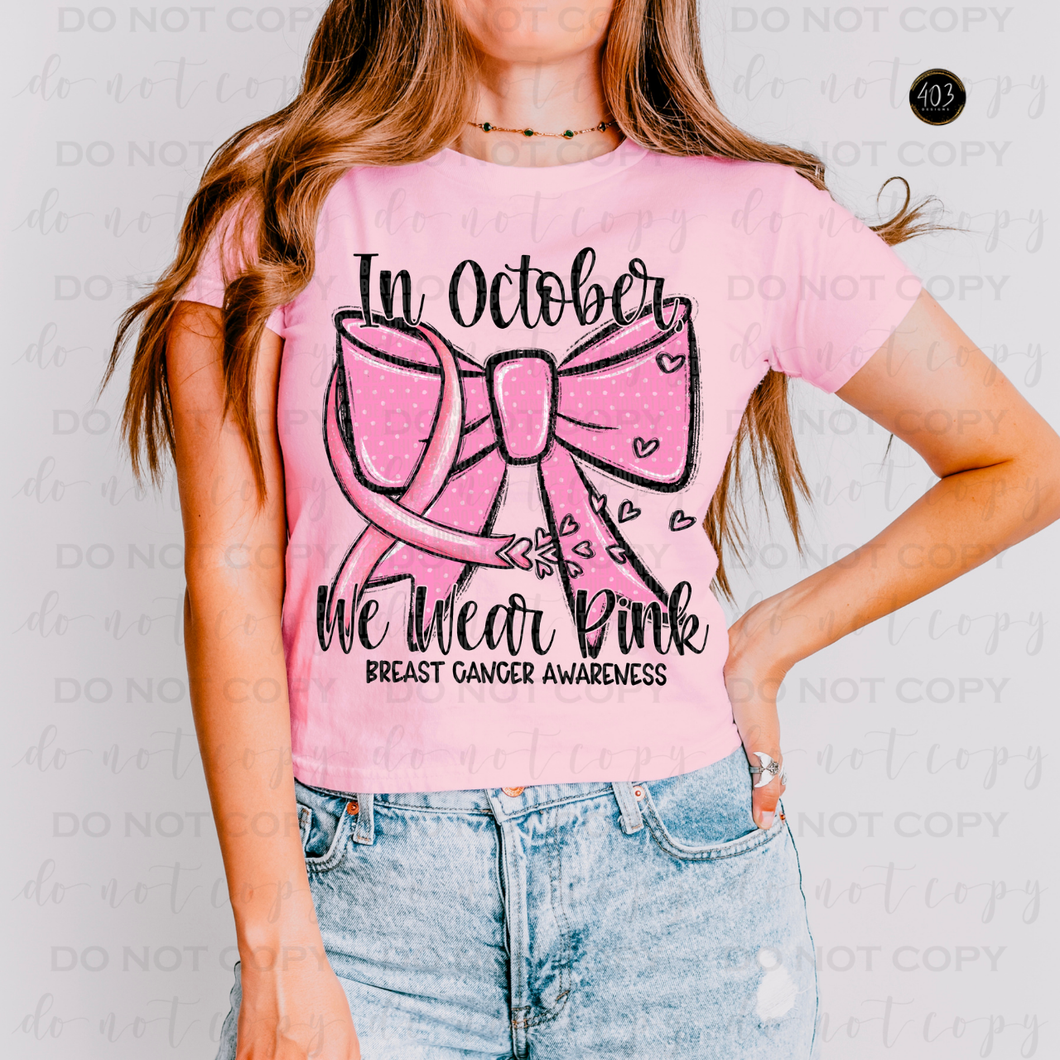 In October We Wear Pink DTF Transfer