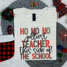 Load image into Gallery viewer, Ho Ho Ho Jolliest Teacher DTF Transfer
