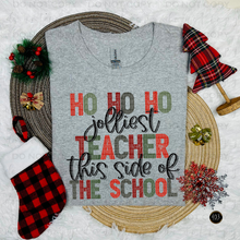Load image into Gallery viewer, Ho Ho Ho Jolliest Teacher DTF Transfer
