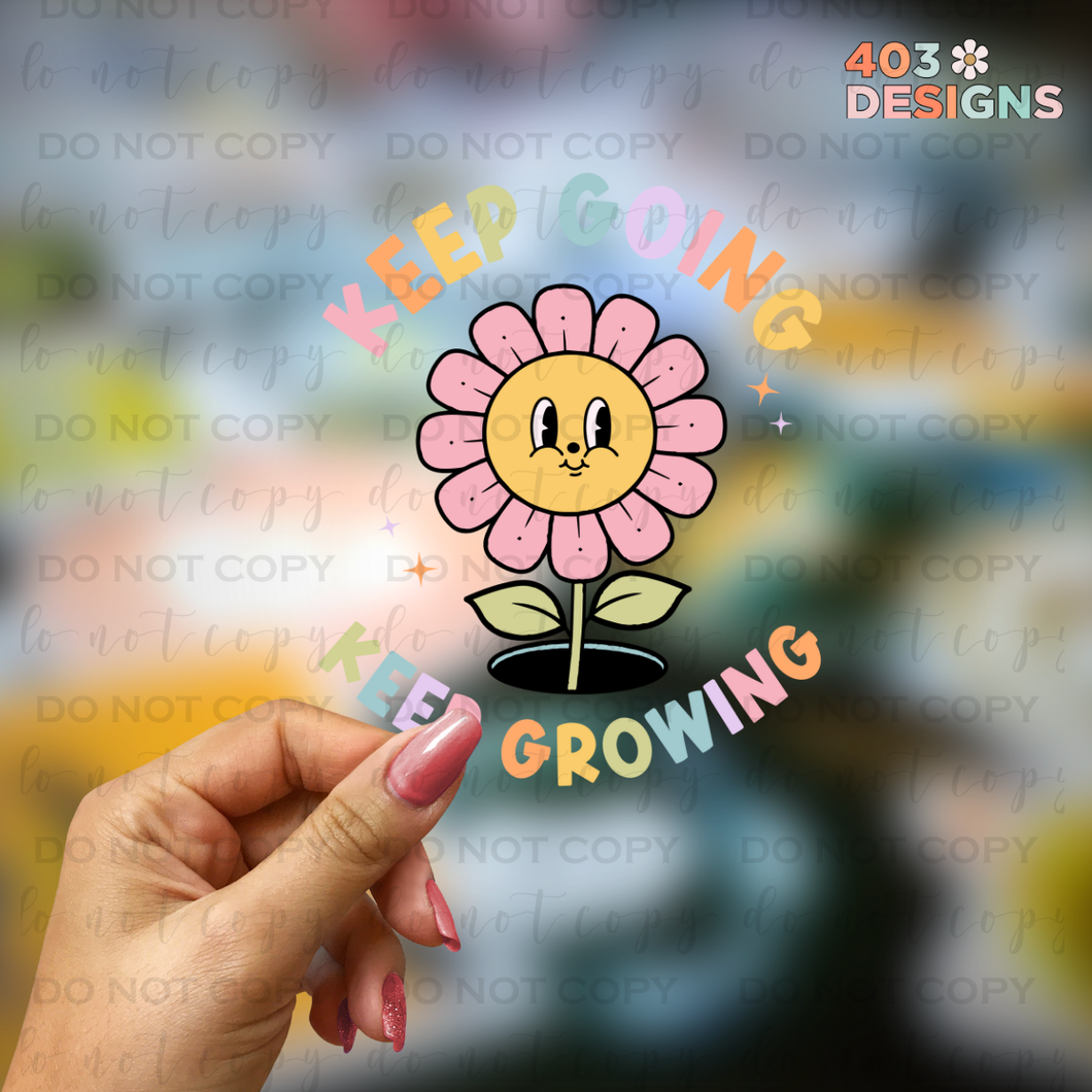 Keep Going Keep Growing UV Sticker