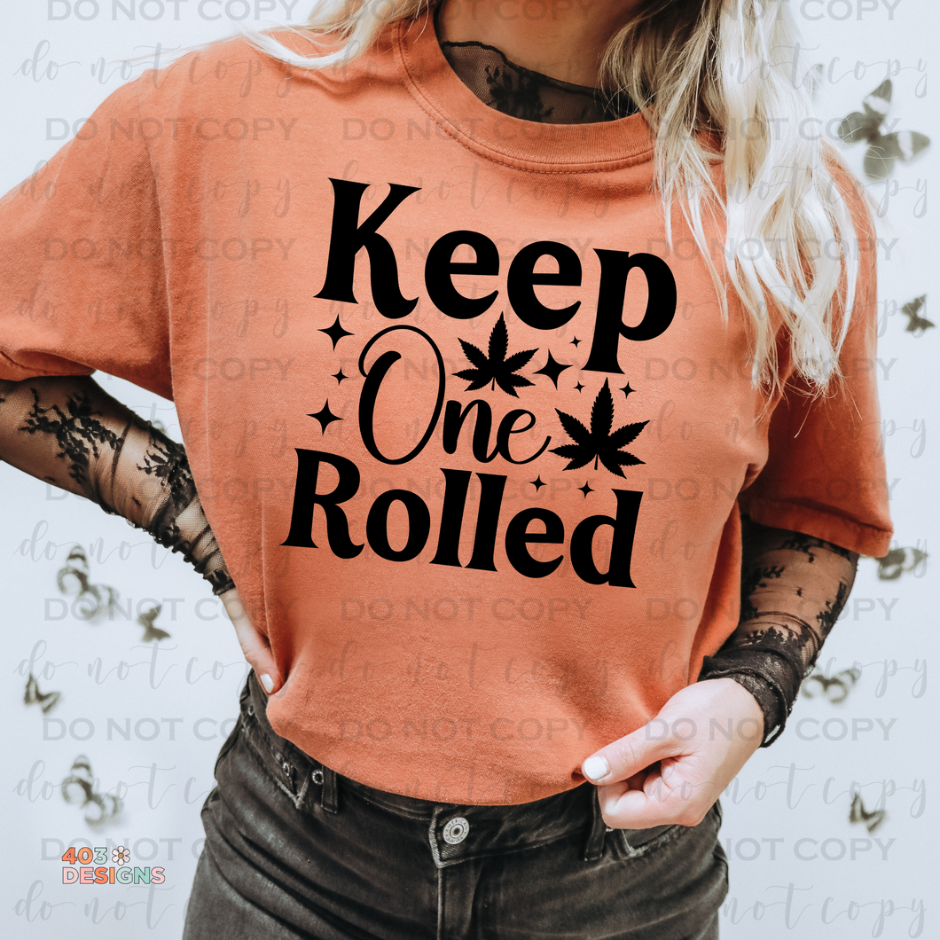 Keep One Rolled DTF Transfer