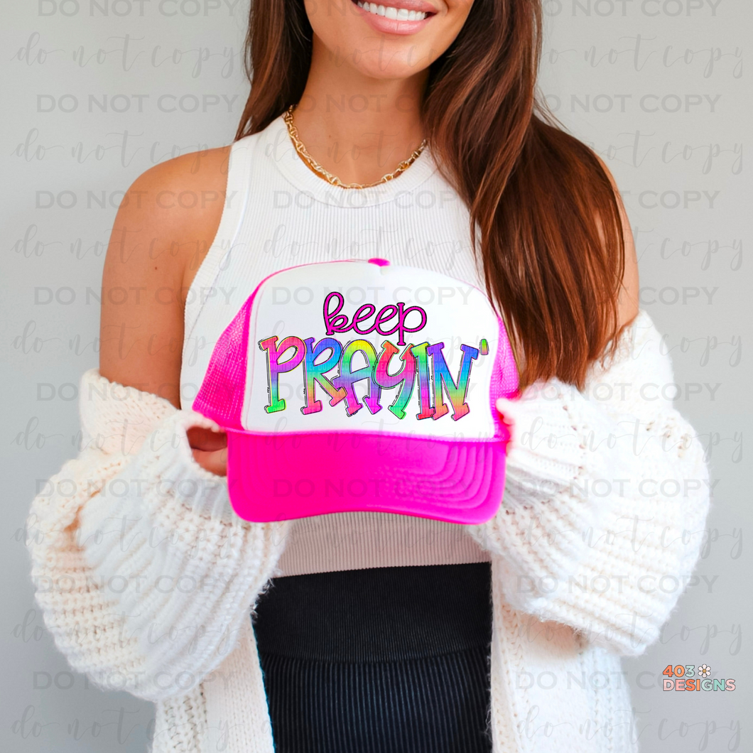 Keep Prayin' DTF Transfer