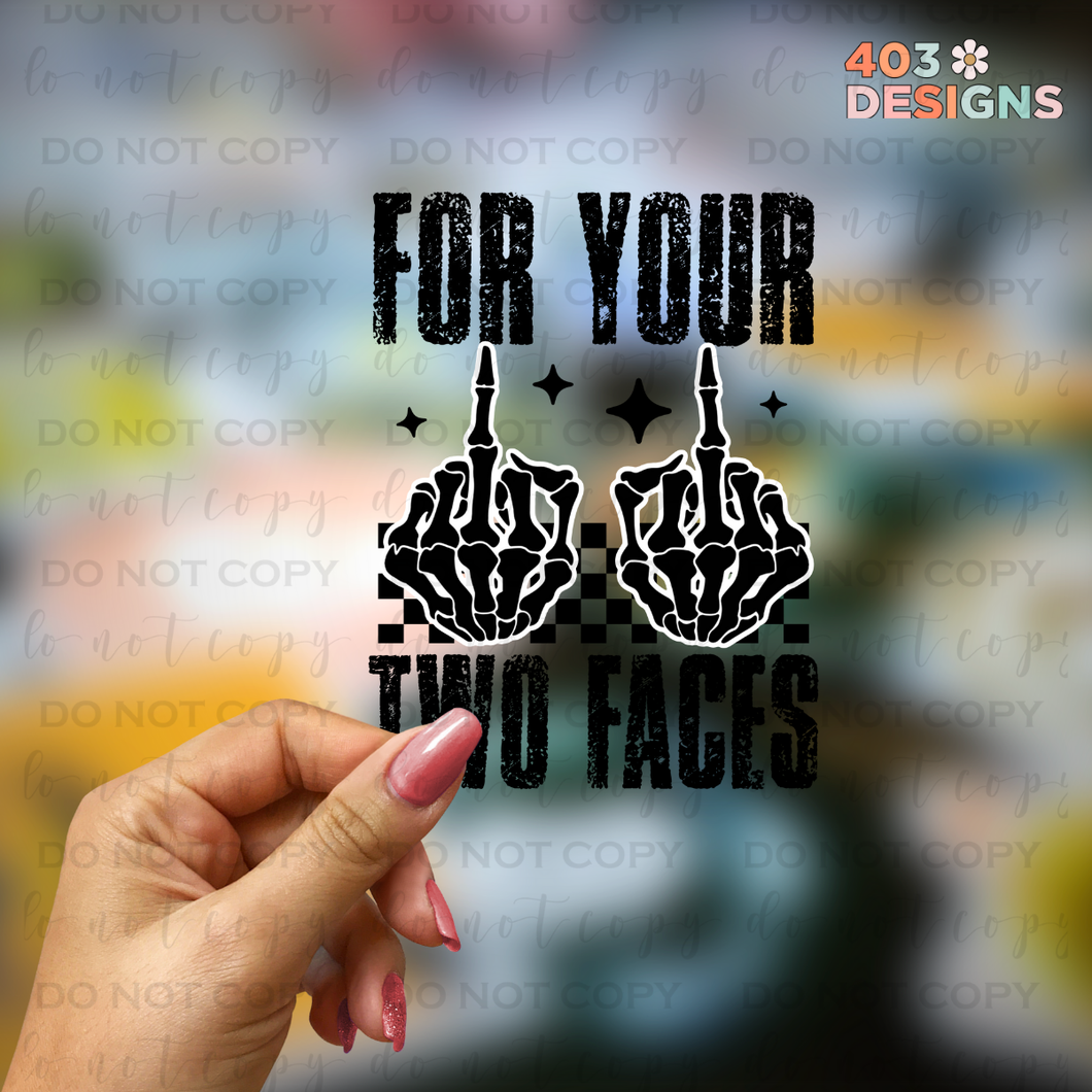 Middle Finger Too Faces UV Sticker